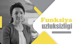 Funksiya uzluksizligi 1dars [upl. by Aynotak]