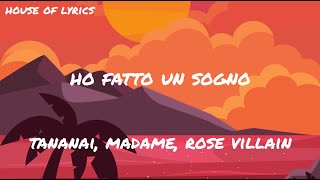 Tananai Madame Rose Villain  HO FATTO UN SOGNO TestoLyrics [upl. by Correy269]