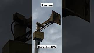 Thunderbolt 1003 siren Thunderbolt siren [upl. by Ecirtra]