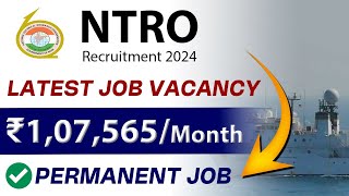 NTRO Recruitment 2024  Latest Job Vacancy 2024  Job Vacancy for Freshers [upl. by Leahcym492]