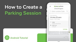 How to Create a Parking Session with PayByPhone  Android OS [upl. by Eamaj518]