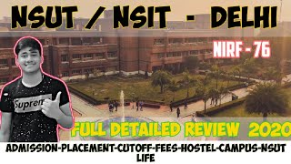 NSUTNSIT Delhi Detailed Review AdmissionCutoffPlacementHostelFees Campus Life [upl. by Llevra]