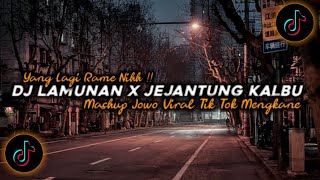 DJ Lamunan X Jejantung Kalbu Campuran Jawa Viral Tik Tok Terbaru 2024🔊 [upl. by Abana428]