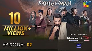 SangeMah EP 02 Eng Sub 16 Jan 22  Presented by Dawlance amp Itel Mobile Powered By Master Paints [upl. by Nitz]