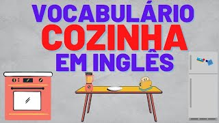 VOCABULÁRIO DE COZINHA EM INGLÊS [upl. by Raama760]