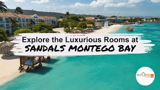 Explore the Luxurious Rooms at Sandals Montego Bay  Room Tour [upl. by Gristede116]