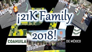 21K Family  21K Coahuila 2018 [upl. by Cristiona]