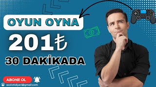 SADECE OYUN OYNAYARAK 30 DAKİKADA 201 TL PARA KAZANMAK  İnternetten Para Kazanma 2023 [upl. by Aicil]