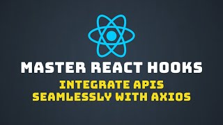 Mastering API Integration in React Building Custom Hooks with Axios Interceptors [upl. by Guild]