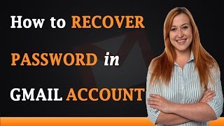 How to Recover Password in Gmail Account [upl. by Elroy848]