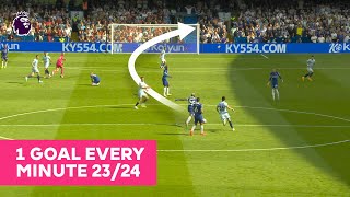 1 AMAZING Premier League Goal Scored From Every Minute 190 202324 [upl. by Oine]