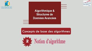 2  Notion dalgorithme CH 1  Concepts de base des algorithme [upl. by Temirf]