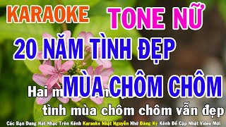 Hai Mươi Năm Tình Đẹp Mùa Chôm Chôm Karaoke Tone Nữ Nhạc Sống  Phối Mới Dễ Hát  Nhật Nguyễn [upl. by Dnomaid]