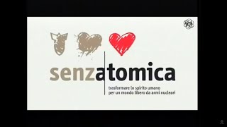 quotSenzatomicaquot Campaign  SGIItaly [upl. by Aramois]