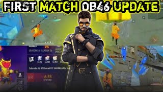 FREE FIRE OB46 NEW UPDATE  FIRST CS RANK MATCH 😍 [upl. by Enyrhtak326]