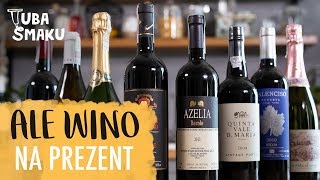 Jakie wino kupić NA PREZENT 🍷Poradnik Ale Wino [upl. by Lorenzana917]