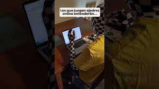 Los que juegan ajedrez online entenderán ajedrez chess [upl. by Pantheas758]