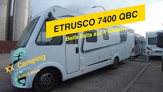 ✨ Verliebt in den ETRUSCO 7400 QBC ✨ Dolce Vita und gute Qualität im Wohnmobil aus Italien 🏆 [upl. by Pussej61]