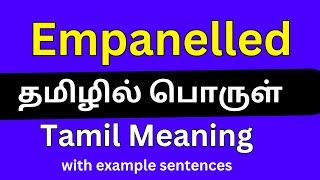 Empanelled meaning in Tamil Empanelled தமிழில் பொருள் [upl. by Lais881]