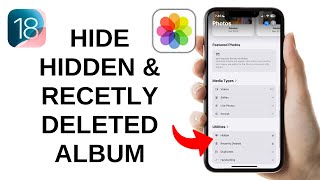 How to Hide Hidden and Recently Deleted Albums on iPhone  iOS 18 [upl. by Einafpets]