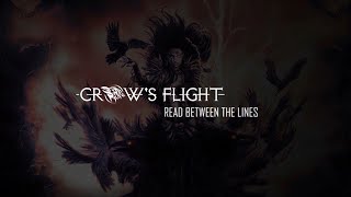 Crows Flight  Read Between the Lines Lyric Video [upl. by Anitsirc659]