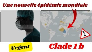 Mpox  Le Nouveau Variant Clade 1b Menace le Monde  Ce Que Vous Devez Savoir [upl. by Velasco]