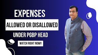 Everything you need to know about Expenses alloweddisallowed under PGBPrajdigitalpark [upl. by Sutton]