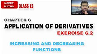 LEC 2  EX 62  CH AOD  INCREASING AND DECREASING FUNCTIONS  CLASS 12 NCERT MATHS [upl. by Oulman]