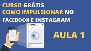 Como Impulsionar Publicação  Facebook e Instagram  Aula 1 [upl. by Elrae574]