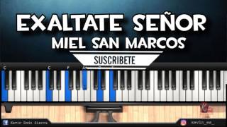 EXALTATE SEÑOR Miel San Marcos TUTORIAL PIANO [upl. by Hamitaf806]