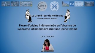 Fièvre d’origine indéterminée en l’absence de syndrome inflammatoire chez une jeune femme [upl. by Talyah565]