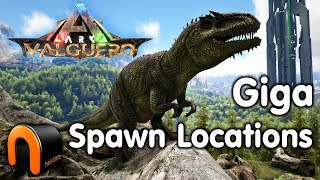 ARK Valguero GIGA SPAWN Locations [upl. by Boris]