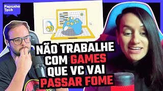 Vale a pena TRABALHAR com GAMES [upl. by Emili871]