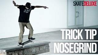 Nosegrind FS amp BS  Skateboard Trick Tip  FrançaisFrench  skatedeluxe [upl. by Noxid]