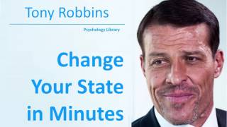 Tony Robbins Helps You Change Your State in Minutes  Psychology audiobook [upl. by Larsen]