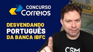 CONCURSO CORREIOS O QUE PRIORIZAR EM PORTUGUÊS PARA A BANCA IBFC [upl. by Audra352]