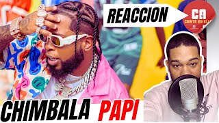 REACCION CHIMBALA  PAPI Video Oficial [upl. by Coveney556]