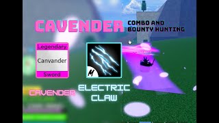 Best One Shot Combo Cavender  Electric claw Bounty Hunting Ep 11  Blox Fruits [upl. by Alvis542]