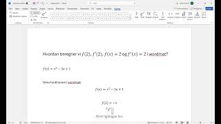 Differentialregning del 6 Beregning af f2 f2 fx2 og fx2 i wordmat [upl. by Ynaffi69]