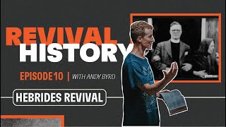 10 Revival History Hebrides Revival  YWAM Kona [upl. by Cecilia]