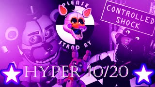 Hyper 1020 Mode Complete  Sister Location Super Custom Night [upl. by Enrev]