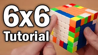 How to Solve the 6x6x6 Rubiks Cube Easy Beginner Tutorial [upl. by Halsy]