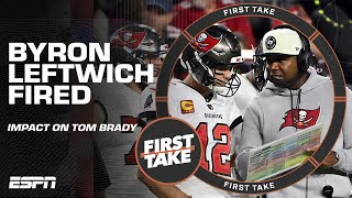 How Byron Leftwichs firing impacts Tom Bradys future  First Take [upl. by Ambrosane]