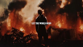 Chris Grey  LET THE WORLD BURN Official Lyric Video [upl. by Aniteb]