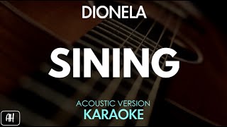 Dionela  Sining KaraokeAcoustic Version [upl. by Isak]