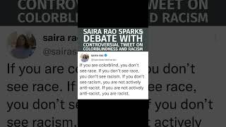 Saira Raos Controversial Tweet Is Colorblindness Racist [upl. by Atires]