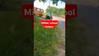 Millat girls high school rampur 🥰 👨‍💻 💕 💓 [upl. by Blight]