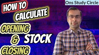 How To Calculate Opening Stock And Closing Stock [upl. by Files]