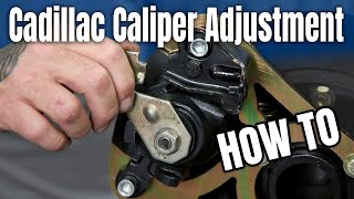 How To Adjust The Parking Brake On a Cadillac Style Caliper [upl. by Orteip448]