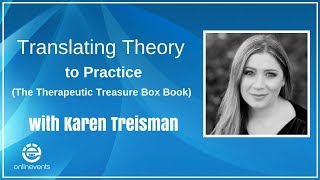 Translating Theory to Practice The Therapeutic Treasure Box Book – Karen Treisman [upl. by Narbig]